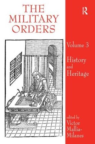 Бумажная книга «The Military Orders Volume III: History and Heritage» - фото №1