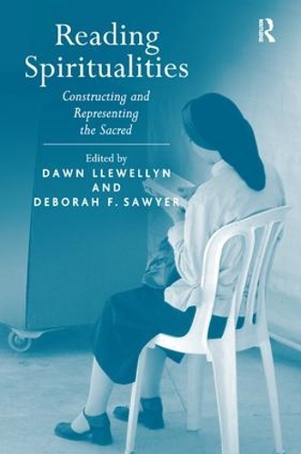 Бумажная книга «Reading Spiritualities: Constructing and Representing the Sacred», автор Доун Ллевеллин - фото №1