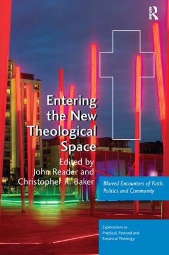 Паперова книга «Entering the New Theological Space: Blurred Encounters of Faith, Politics and Community» - фото №1