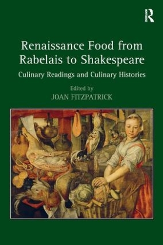 Бумажная книга «Renaissance Food from Rabelais to Shakespeare: Culinary Readings and Culinary Histories» - фото №1