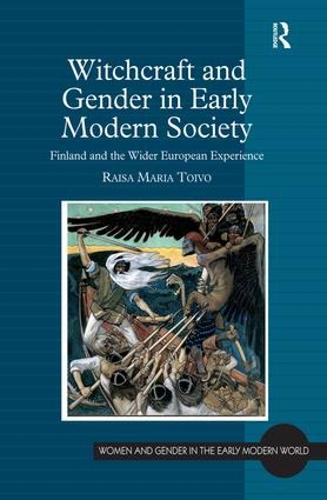 Паперова книга «Witchcraft and Gender in Early Modern Society: Finland and the Wider European Experience», автор Раїса Марія Тойво - фото №1