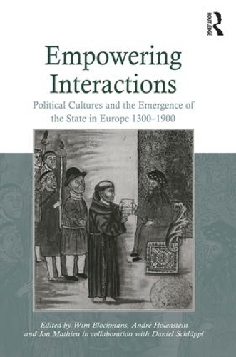 Бумажная книга «Empowering Interactions: Political Cultures and the Emergence of the State in Europe 1300–1900», авторов Дэниел Шляппи, Вим Блокманс - фото №1