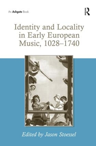 Бумажная книга «Identity and Locality in Early European Music, 1028–1740» - фото №1