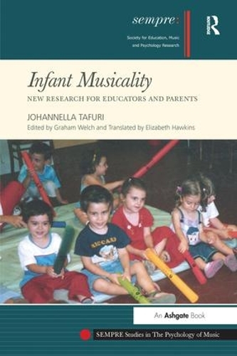 Паперова книга «Infant Musicality: New Research for Educators and Parents», авторів Елізабет Хокінс, Грем Велш, Йоганнелла Тафурі - фото №1