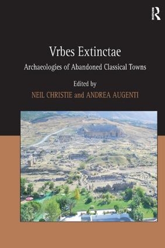 Паперова книга «Vrbes Extinctae: Archaeologies of Abandoned Classical Towns», автор Андреа Аугенті - фото №1