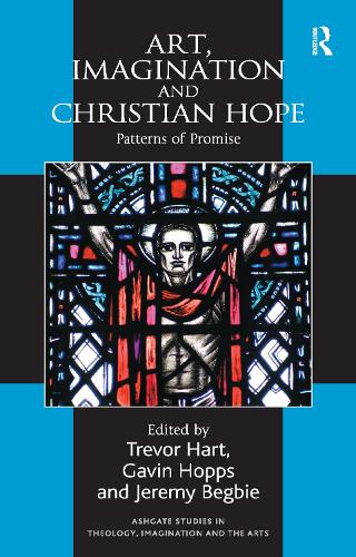 Бумажная книга «Art, Imagination and Christian Hope: Patterns of Promise», автор Гэвин Хоппс - фото №1