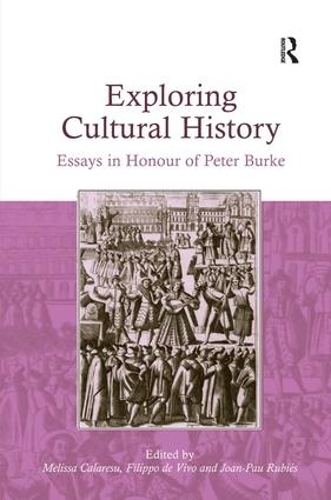 Паперова книга «Exploring Cultural History: Essays in Honour of Peter Burke», авторів Жоан-По Рубіс, Мелісса Каларесу - фото №1