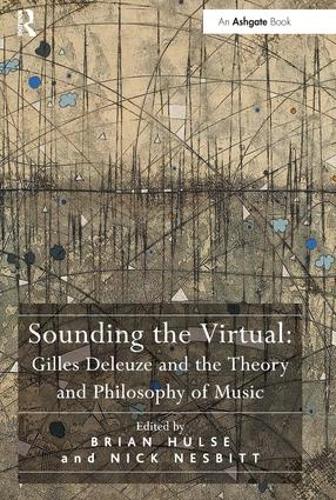 Бумажная книга «Sounding the Virtual: Gilles Deleuze and the Theory and Philosophy of Music», автор Ник Несбитт - фото №1