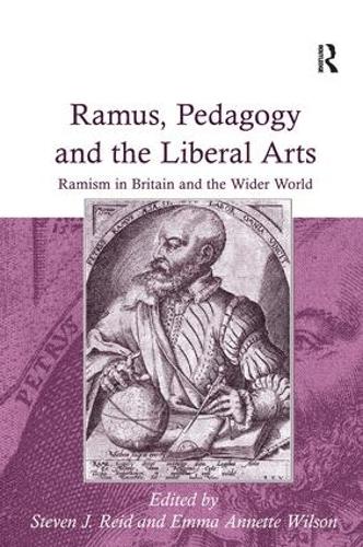 Бумажная книга «Ramus, Pedagogy and the Liberal Arts: Ramism in Britain and the Wider World», автор Эмма Аннет Уилсон - фото №1