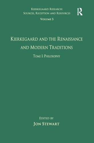 Бумажная книга «Volume 5, Tome I: Kierkegaard and the Renaissance and Modern Traditions - Philosophy» - фото №1