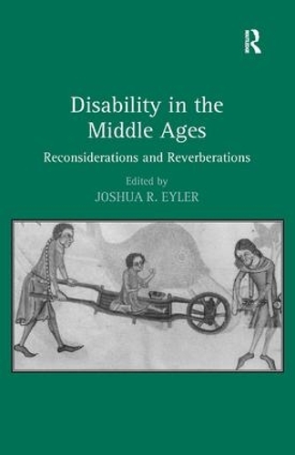 Паперова книга «Disability in the Middle Ages: Reconsiderations and Reverberations» - фото №1