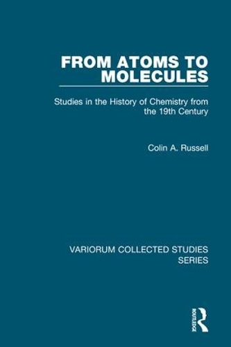Паперова книга «From Atoms to Molecules: Studies in the History of Chemistry from the 19th Century», автор Колін А. Рассел - фото №1