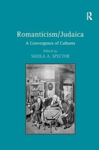 Паперова книга «Romanticism/Judaica: A Convergence of Cultures» - фото №1