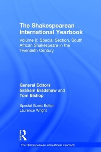 Бумажная книга «The Shakespearean International Yearbook: Volume 9: Special Section, South African Shakespeare in the Twentieth Century», авторов Клара Кальво, Грэм Брэдшоу, Том Бишоп - фото №1