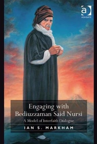 Бумажная книга «Engaging with Bediuzzaman Said Nursi: A Model of Interfaith Dialogue», автор Ян С. Маркхэм - фото №1