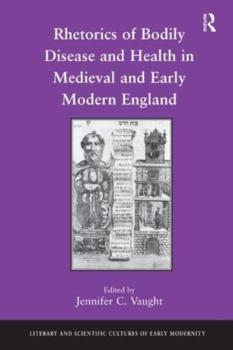 Паперова книга «Rhetorics of Bodily Disease and Health in Medieval and Early Modern England» - фото №1