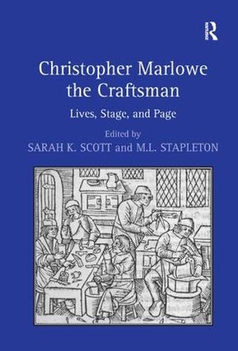 Бумажная книга «Christopher Marlowe the Craftsman: Lives, Stage, and Page», автор М.Л. Стэплтон - фото №1
