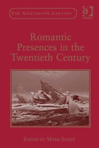 Бумажная книга «Romantic Presences in the Twentieth Century» - фото №1