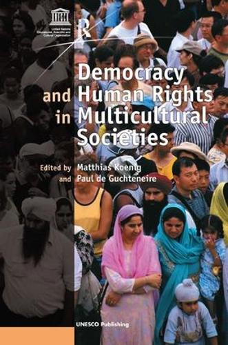 Бумажная книга «Democracy and Human Rights in Multicultural Societies», автор Пол де Гюхтенейр - фото №1