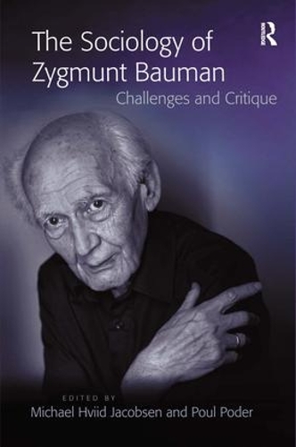 Бумажная книга «The Sociology of Zygmunt Bauman: Challenges and Critique» - фото №1