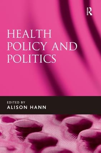 Бумажная книга «Health Policy and Politics» - фото №1