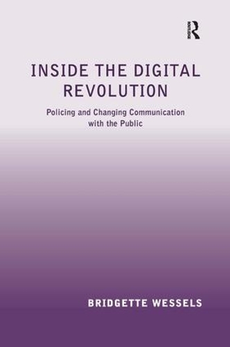 Бумажная книга «Inside the Digital Revolution: Policing and Changing Communication with the Public», автор Бриджит Вессельс - фото №1