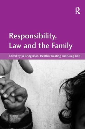 Бумажная книга «Responsibility, Law and the Family», авторов Крейг Линд, Джо Бриджмен - фото №1
