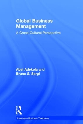 Паперова книга «Global Business Management: A Cross-Cultural Perspective», авторів Абель Адекола, Бруно С. Серджі - фото №1