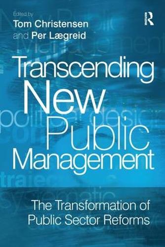 Паперова книга «Transcending New Public Management: The Transformation of Public Sector Reforms» - фото №1