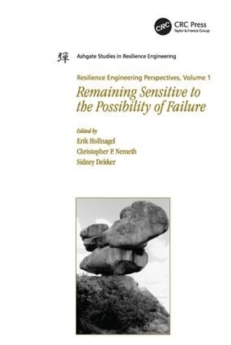 Паперова книга «Resilience Engineering Perspectives, Volume 1: Remaining Sensitive to the Possibility of Failure», автор Крістофер П. Немет - фото №1