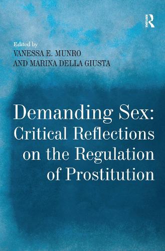 Бумажная книга «Demanding Sex: Critical Reflections on the Regulation of Prostitution», автор Марина Делла Джуста - фото №1