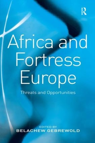 Бумажная книга «Africa and Fortress Europe: Threats and Opportunities» - фото №1