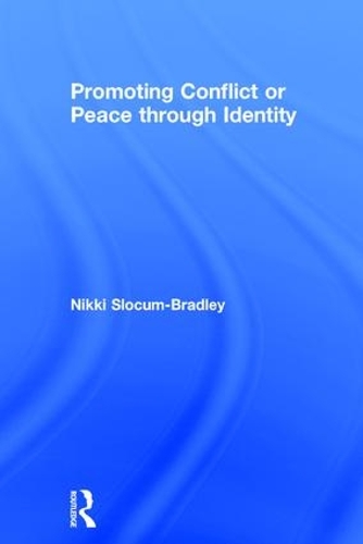 Бумажная книга «Promoting Conflict or Peace through Identity» - фото №1