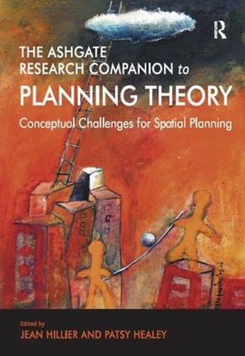 Бумажная книга «The Ashgate Research Companion to Planning Theory: Conceptual Challenges for Spatial Planning», автор Пэтси Хили - фото №1