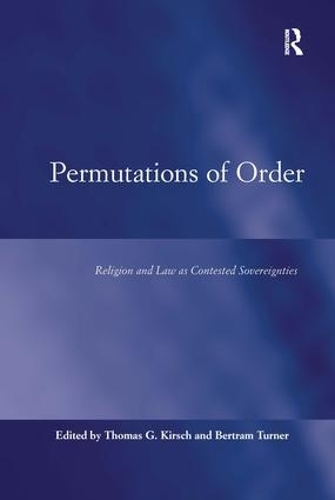 Бумажная книга «Permutations of Order: Religion and Law as Contested Sovereignties», автор Томас Г. Кирш - фото №1