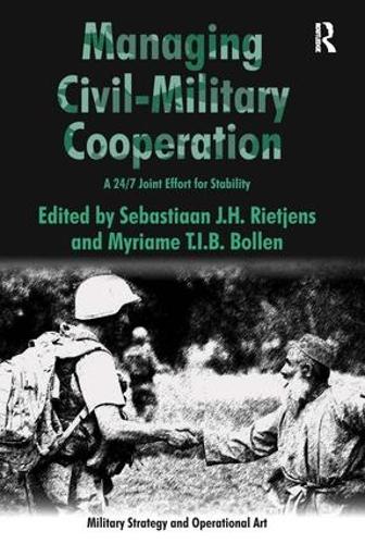 Паперова книга «Managing Civil-Military Cooperation: A 24/7 Joint Effort for Stability», автор Міріам Т.І.Б. Боллен - фото №1