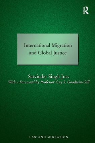 Паперова книга «International Migration and Global Justice», автор Сатвіндер Джусс - фото №1