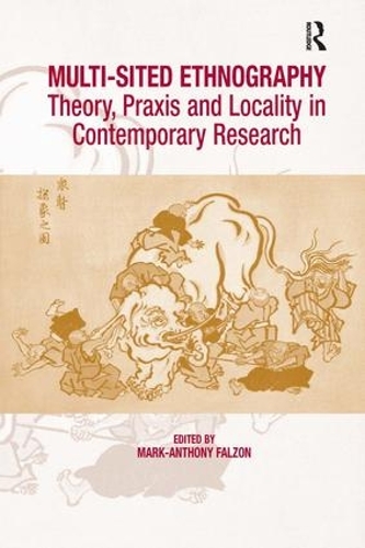 [object Object] «Multi-Sited Ethnography: Theory, Praxis and Locality in Contemporary Research» - фото №1