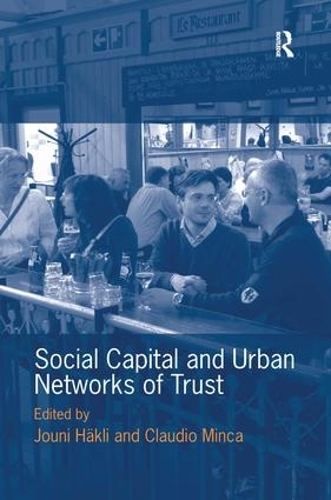 Паперова книга «Social Capital and Urban Networks of Trust», автор Юні Хяклі - фото №1