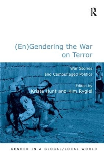 Бумажная книга «(En)Gendering the War on Terror: War Stories and Camouflaged Politics», автор Ким Райгил - фото №1