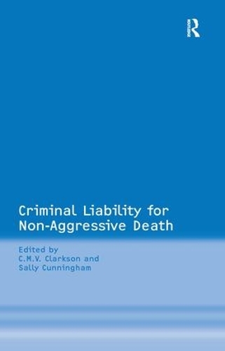 Паперова книга «Criminal Liability for Non-Aggressive Death», автор Саллі Каннінгем - фото №1