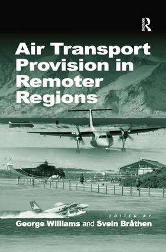 Паперова книга «Air Transport Provision in Remoter Regions», автор Свейн Бротен - фото №1