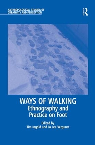 Бумажная книга «Ways of Walking: Ethnography and Practice on Foot» - фото №1