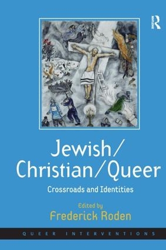 Паперова книга «Jewish/Christian/Queer: Crossroads and Identities» - фото №1