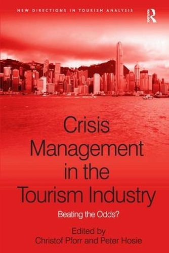 Паперова книга «Crisis Management in the Tourism Industry: Beating the Odds?» - фото №1