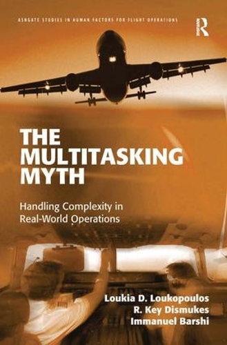 Бумажная книга «The Multitasking Myth: Handling Complexity in Real-World Operations», авторов Иммануэль Барши, Лукия Д. Лукопулос, Р. Ки Дисмукс - фото №1