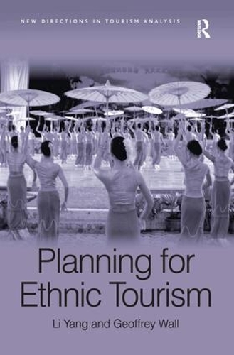 Бумажная книга «Planning for Ethnic Tourism», авторов Джеффри Уолл, Ли Ян - фото №1