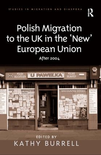Бумажная книга «Polish Migration to the UK in the 'New' European Union: After 2004» - фото №1