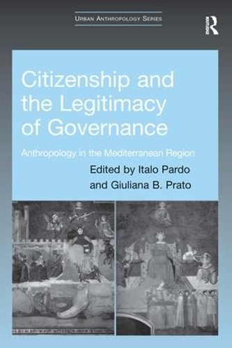 [object Object] «Citizenship and the Legitimacy of Governance: Anthropology in the Mediterranean Region» - фото №1