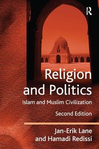 Бумажная книга «Religion and Politics: Islam and Muslim Civilization», авторов Хамади Редисси, Ян-Эрик Лейн - фото №1